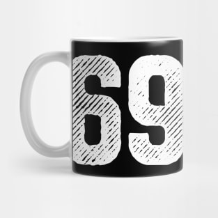 Sixty Nine 69 Mug